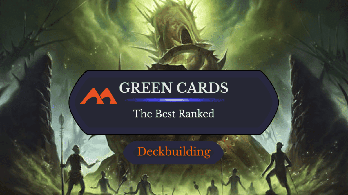 The 63 Best Green Cards in Magic Ranked
