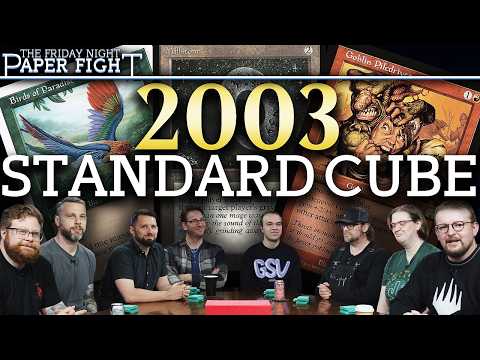 Museum of 2000-2003 Standard Cube || Friday Night Paper Fight 2026-05-08