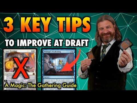 3 Key Tips To Improve Your Magic: The Gathering Draft Game
