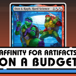 Don & Raph, Hard Science - Affinity for Artifacts on a Budget