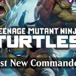 The Best New Commanders in Teenage Mutant Ninja Turtles