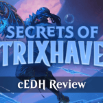 Secrets of Strixhaven: A cEDH Set Review