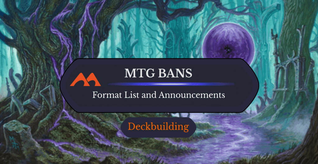 MTG Banned and Restricted List and Announcements
