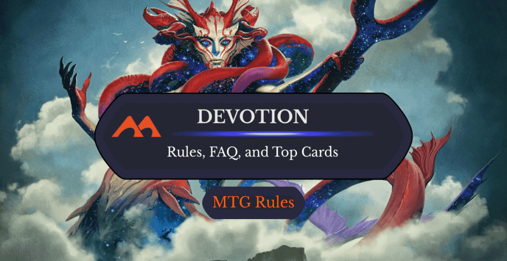 Devotion in MTG: Rules, History, and Best Cards
