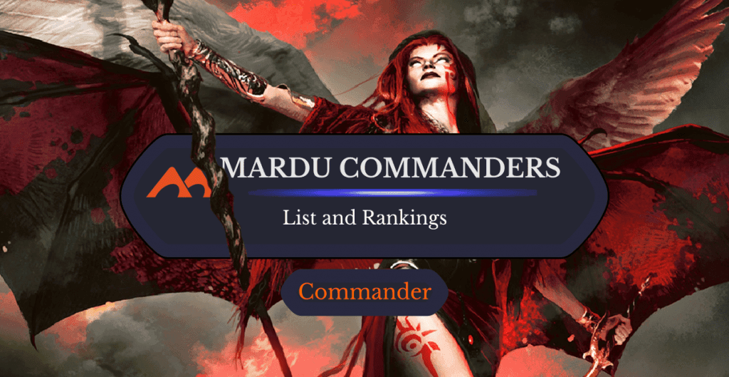 Rankings for All 38 Mardu Commanders