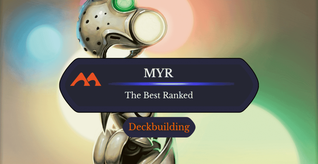 The 29 Best Myr in Magic Ranked