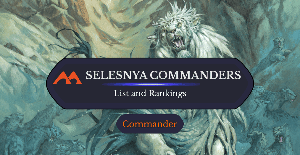 The 49 Best Selesnya Commanders Ranked