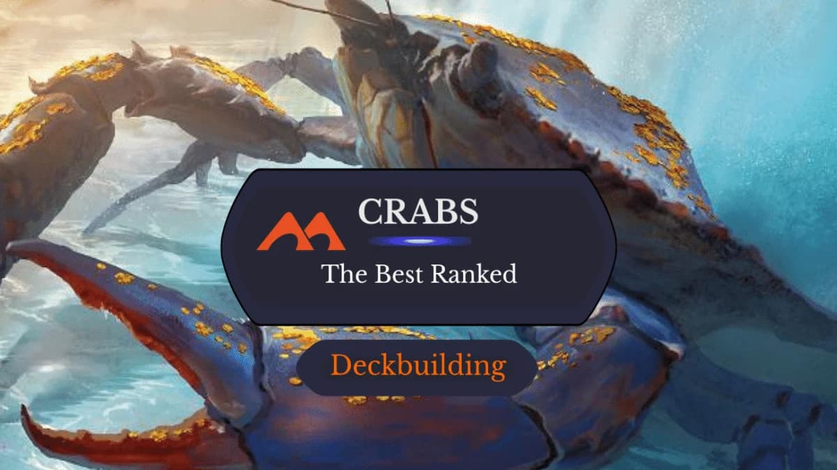 The 20 Best Crab Cards in Magic Ranked