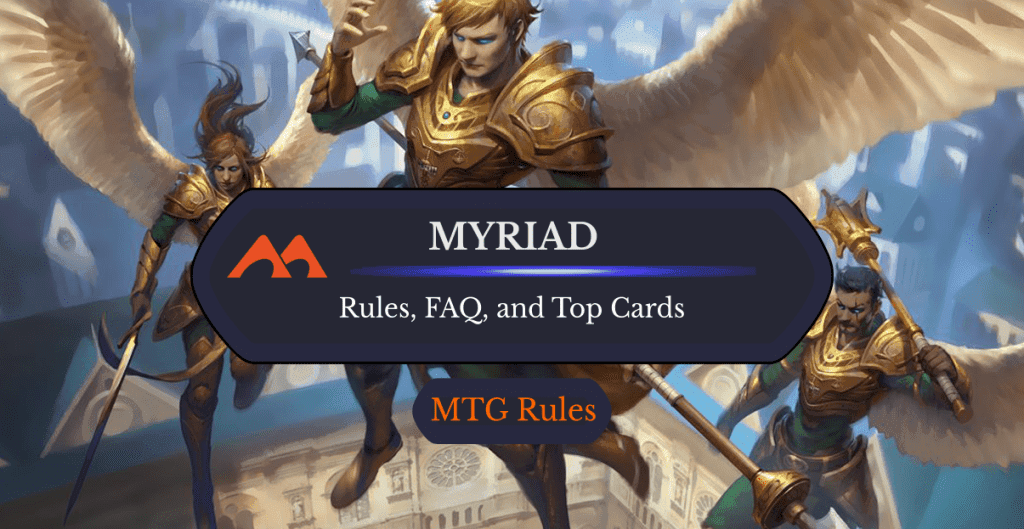 Myriad in MTG: Rules, History, and Best Cards