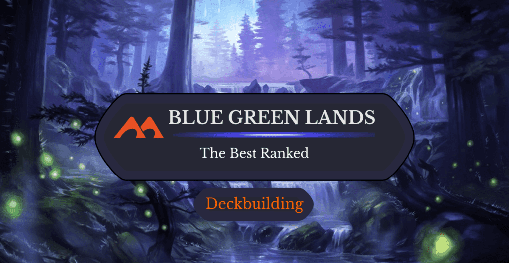 The 36 Best Blue Green (Simic) Lands in Magic