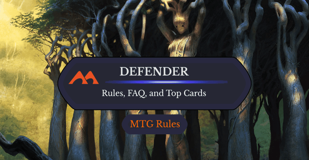 Defender in MTG: Rules, History, and FAQ