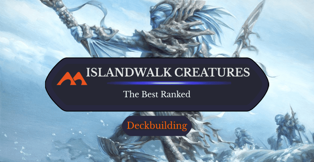 All 47 Islandwalk Cards in Magic Ranked