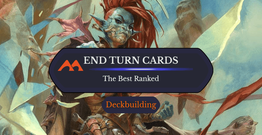 All 8 End Turn Cards in Magic Ranked