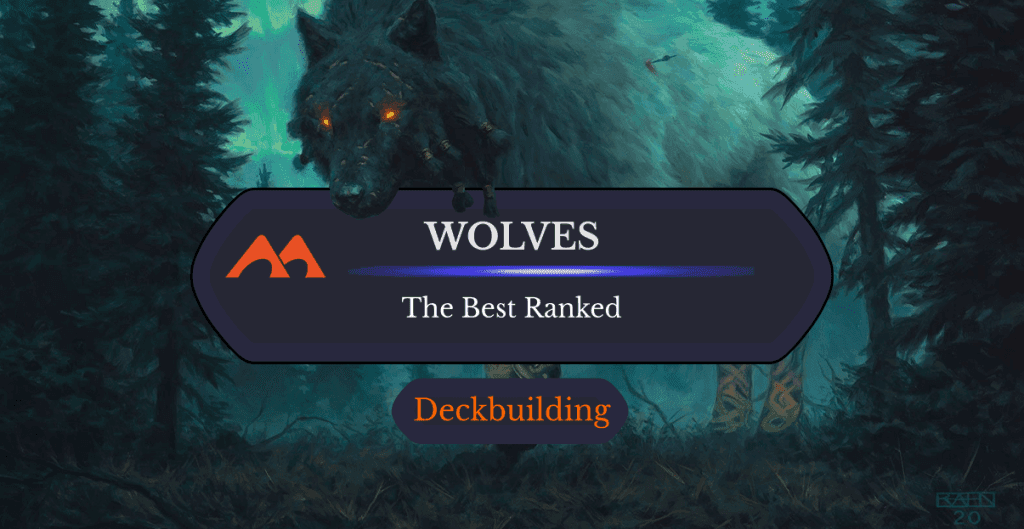 The 31 Best Wolves in Magic Ranked