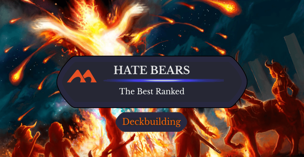 The 36 Best Hate Bears in Magic Ranked