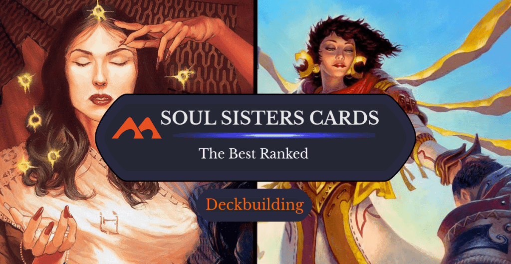 The 33 Best Soul Sister Cards in Magic Ranked