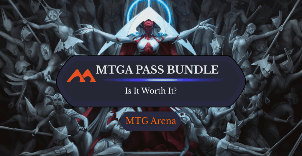 Is the Pass Bundle in MTG Arena Worth It?
