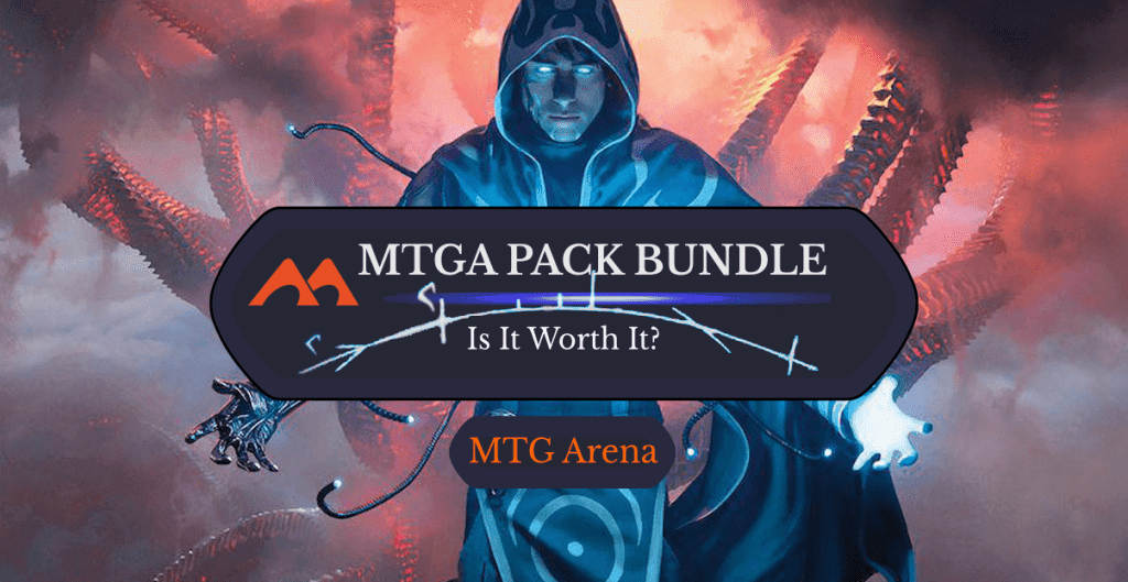 Is the Pack Bundle in MTG Arena Worth It?