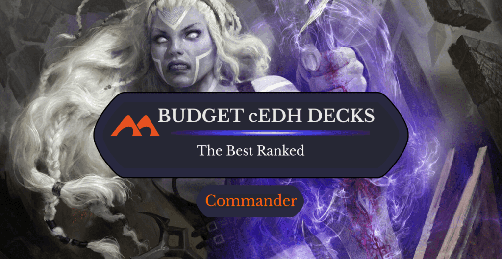12 Great Budget cEDH Decks to Try Next (February 2026)