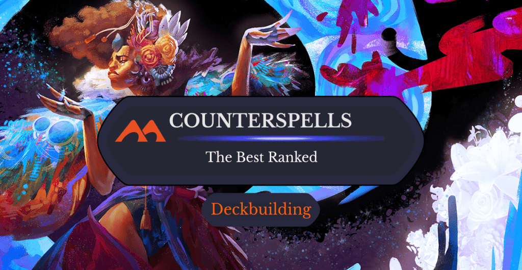 The 37 Best Counterspells of All Time in Magic Ranked