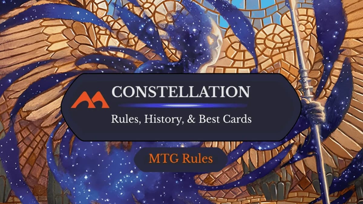 Constellation in MTG: Rules, History, and Best Cards