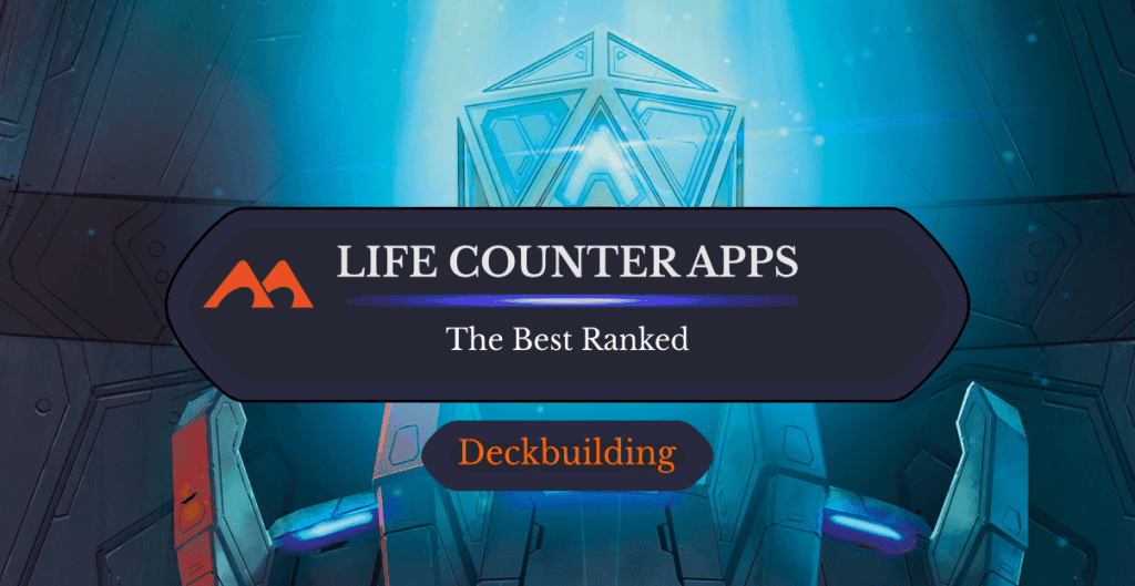 The Top 11 Life Counter Apps for Magic Ranked