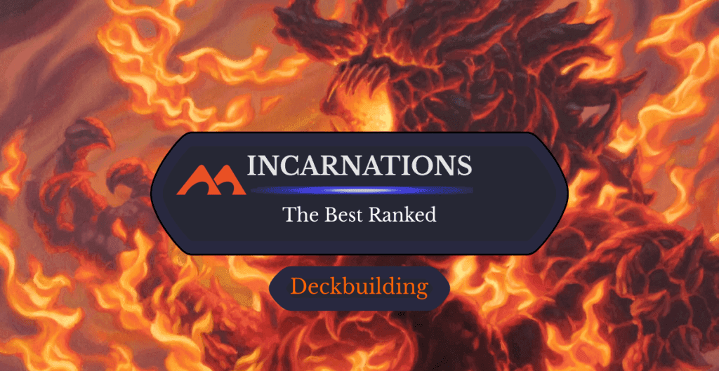 All 29 Incarnation Creatures in Magic Ranked