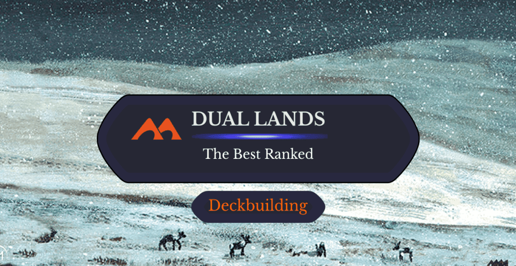 The 43 Best Dual Lands in Magic Ranked