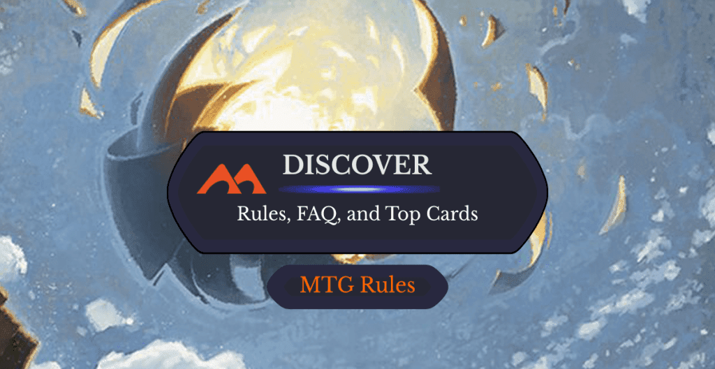 Discover in MTG: Rules, History, and Best Cards