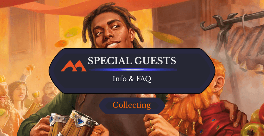 Everything You Need to Know About Special Guests in MTG