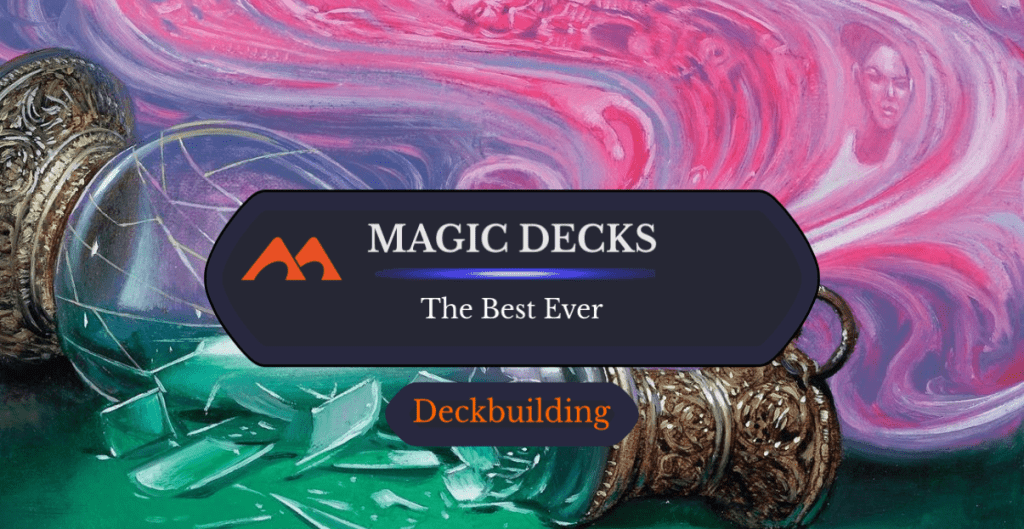 The 19 Best Magic: The Gathering Decks Ever