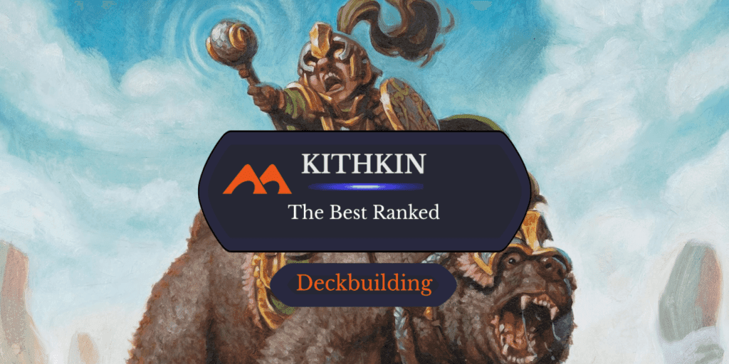 The 32 Best Kithkin in Magic Ranked