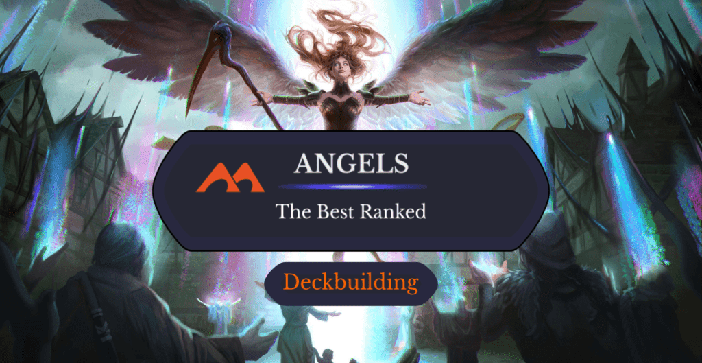 The 42 Best Angels in MTG Ranked
