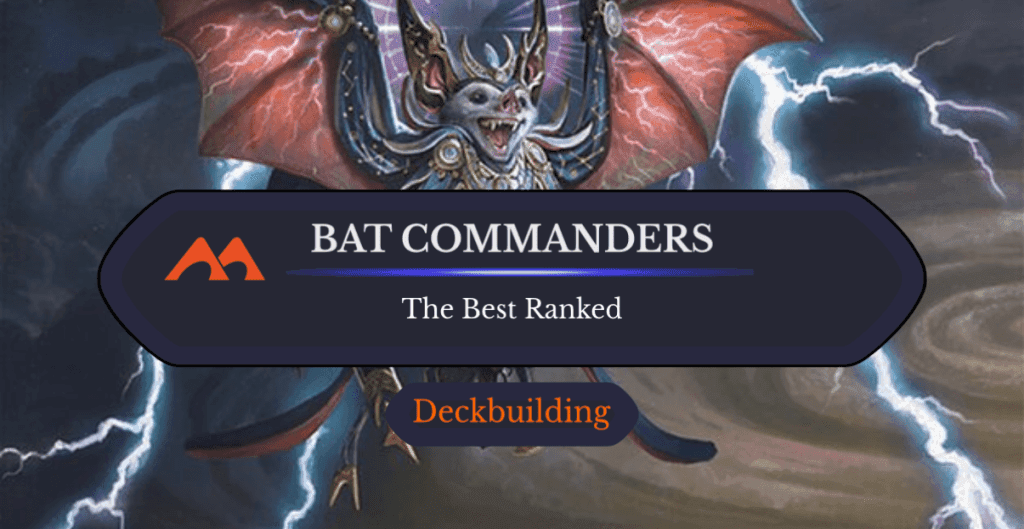 All 11 Bat Commanders in Magic Ranked