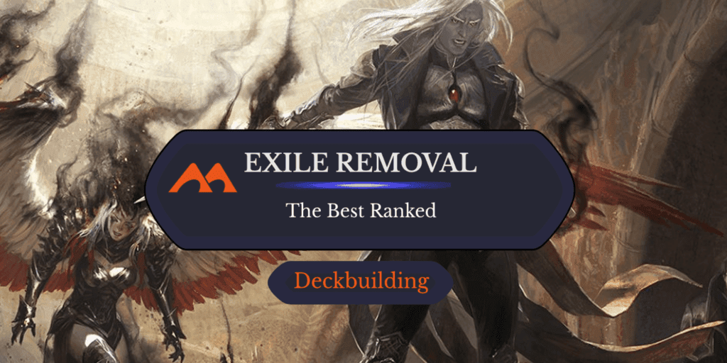 The 50 Best Exile Cards in Magic Ranked