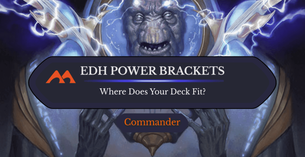Everything You Need to Know About the Commander Brackets in MTG