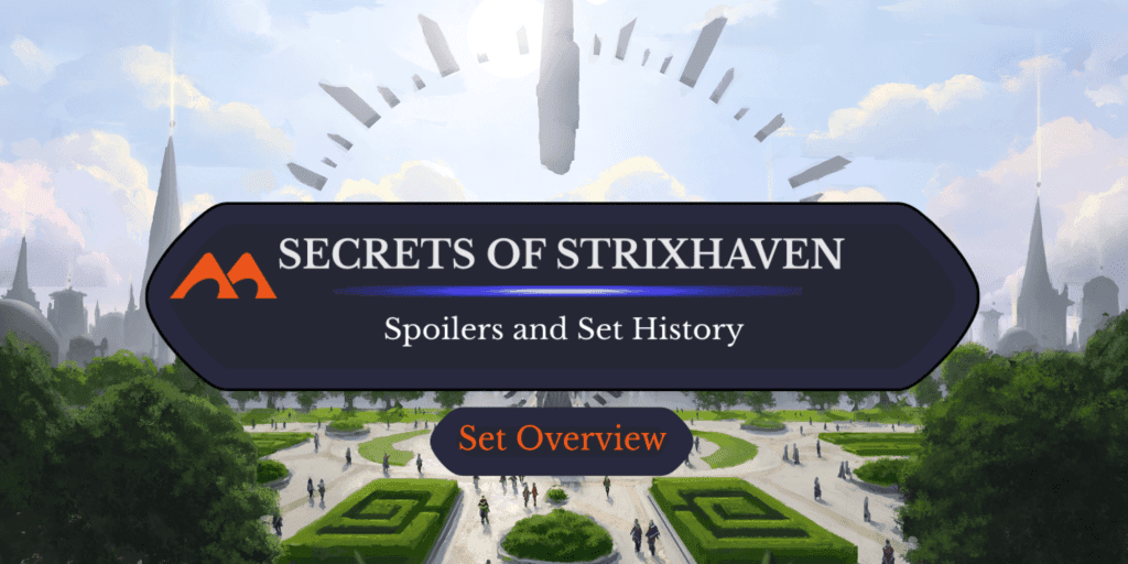 Secrets of Strixhaven Spoilers and Set Information