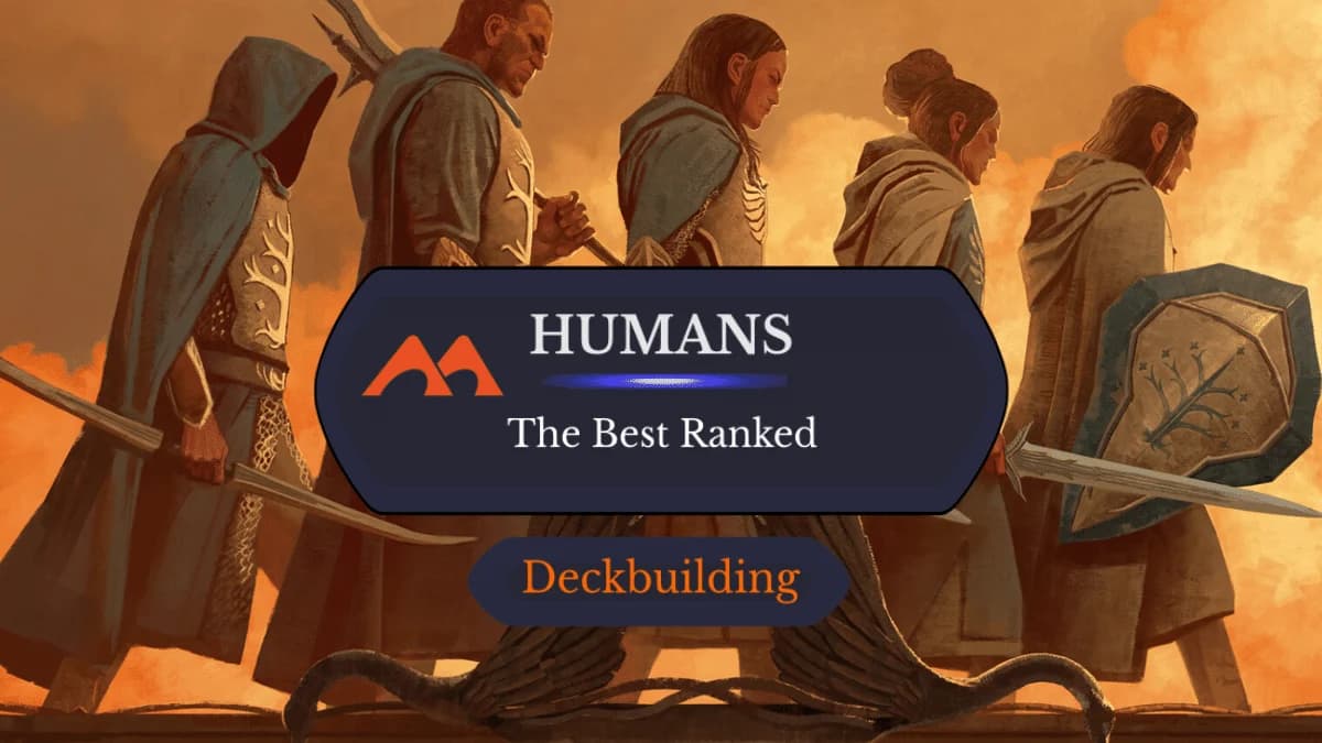 The 59 Best Human Cards in Magic Ranked