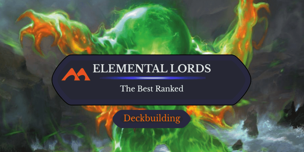 All 12 Elemental Lords in Magic Ranked