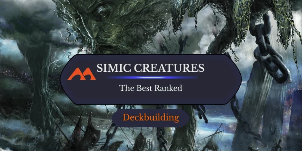 The 34 Best Simic Creatures in Magic Ranked
