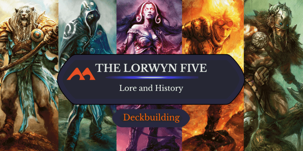 Who Are The Lorwyn Five in Magic: The Gathering?