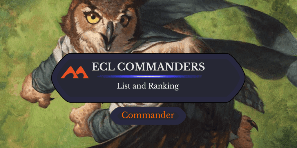 The 21 Best Lorwyn Eclipsed Commanders Ranked