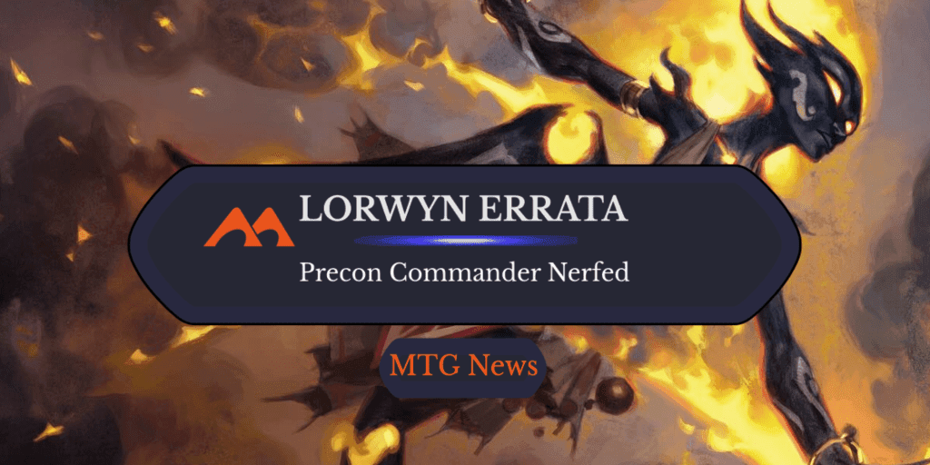 Lorwyn Precon Commander Receives Unfortunate Day 0 Errata