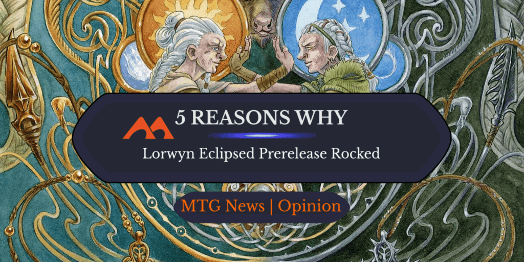 5 Big Wins and 1 Major Flop From Lorwyn Eclipsed Prerelease Weekend