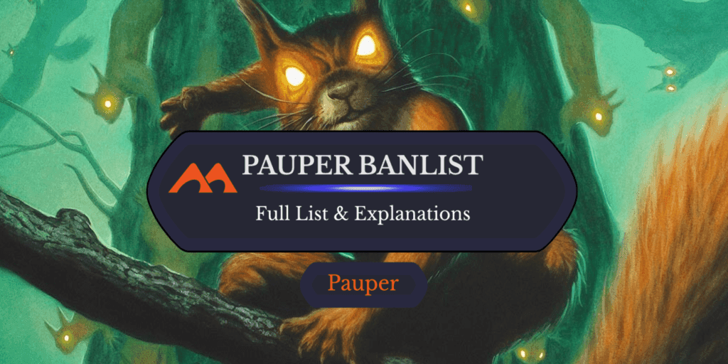The Pauper Ban List: All 74 Cards Banned in Pauper
