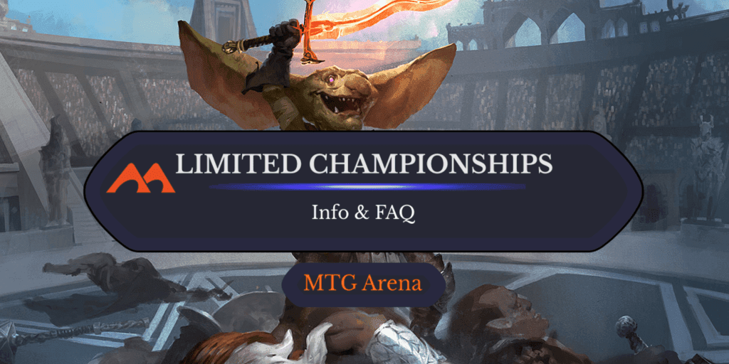 The Arena Limited Championship and Qualifiers – Everything You Need to Know