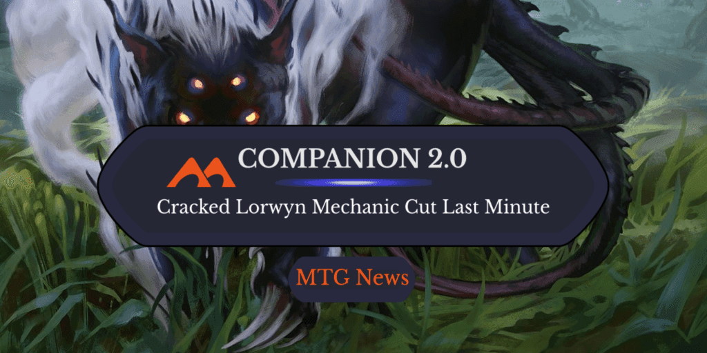 WotC Axed a Lorwyn Spin-Off of Ikoria’s Broken Companion Mechanic
