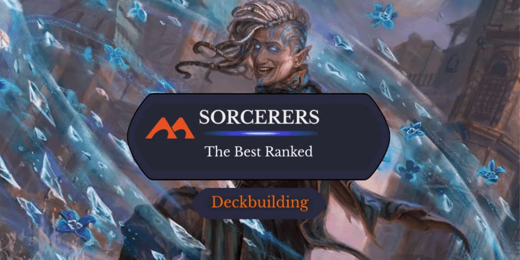 All 33 Sorcerers in Magic Ranked