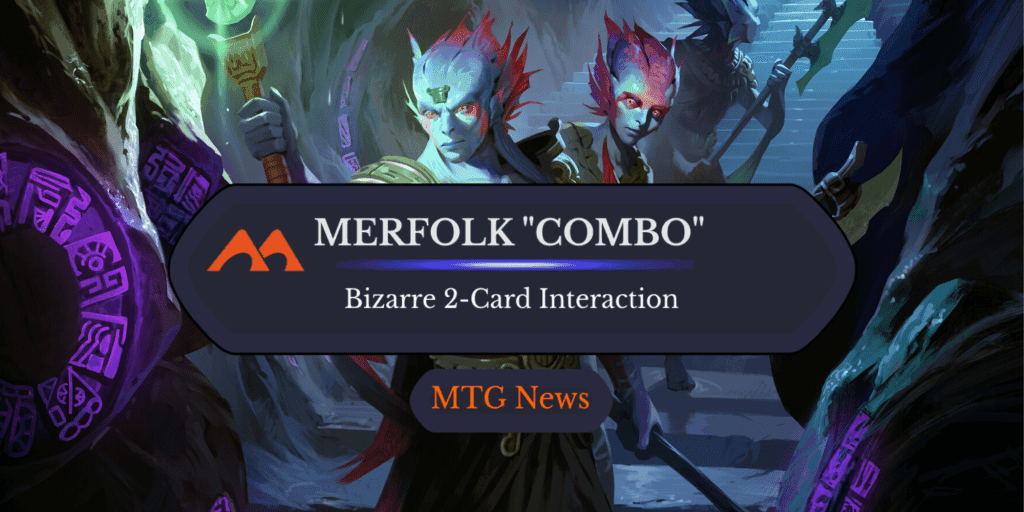 Unintuitive Rules Interaction Leaves Merfolk Players Confused