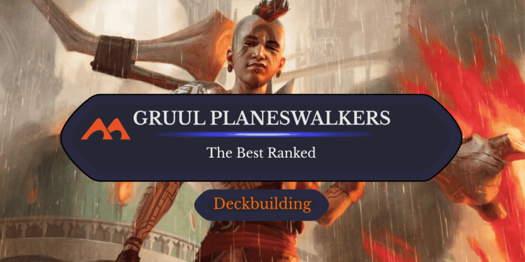 All 13 Gruul Planeswalkers in Magic Ranked